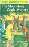 Nancy Drew 40: The Moonstone Castle Mystery, Keene, Carolyn