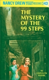 Nancy Drew 43: The Mystery of the 99 Steps, Keene, Carolyn