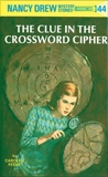 Nancy Drew 44: The Clue in the Crossword Cipher, Keene, Carolyn