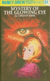 Nancy Drew 51: Mystery of the Glowing Eye, Keene, Carolyn