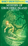 Nancy Drew 55: Mystery of Crocodile Island, Keene, Carolyn