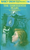 Nancy Drew 56: The Thirteenth Pearl, Keene, Carolyn