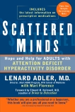 Scattered Minds: Hope and Help for Adults with Attention Deficit Hyperactivity Disorder, Adler, Lenard & Florence, Mari