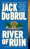 River of Ruin, Du Brul, Jack