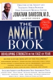 The Anxiety Book: Developing Strength in the Face of Fear, Davidson, Jonathan & Dreher, Henry