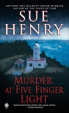 Murder at Five Finger Light: A Jessie Arnold Mystery, Henry, Sue