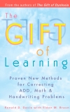 The Gift of Learning, Davis, Ronald D. & Braun, Eldon M.