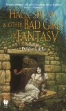 Hags, Sirens, and Other Bad Girls of Fantasy, 