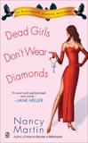 Dead Girls Don't Wear Diamonds: A Blackbird Sisters Mystery, Martin, Nancy