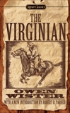The Virginian (100th Anniversary), Wister, Owen