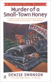 Murder of a Small -Town Honey: A Scumble River Mystery, Swanson, Denise