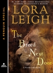 The Breed Next Door: A Novella of the Breeds: A Penguin eSpecial from Berkley Sensation, Leigh, Lora