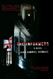 The Informers, Vasquez, Juan Gabriel