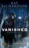 Vanished: A Greywalker Novel, Richardson, Kat