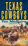 Texas Cowboys, McGuire, Tim