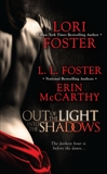 Out of the Light, Into the Shadows, Foster, Lori & McCarthy, Erin & Foster, L.L.