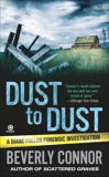 Dust to Dust: A Diane Fallon Forensic Investigation, Connor, Beverly