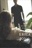 Any Woman's Blues: A Novel of Obsession, Jong, Erica