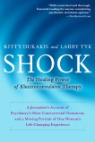 Shock, Dukakis, Kitty & Tye, Larry