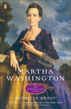 Martha Washington: An American Life, Brady, Patricia