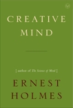 Creative Mind, Holmes, Ernest