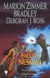 The Fall of Neskaya: The Clingfire Trilogy, Volume I, Ross, Deborah J. & Bradley, Marion Zimmer