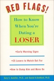 Red Flags: How to Know When You're Dating a Loser, Aumiller, Gary S. & Goldfarb, Daniel