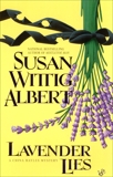 Lavender Lies, Albert, Susan Wittig