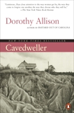 Cavedweller: A Novel, Allison, Dorothy