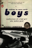 Riding in Cars with Boys: Confessions of a Bad Girl Who Makes Good, Donofrio, Beverly