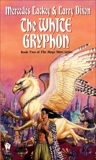 The White Gryphon, Lackey, Mercedes & Dixon, Larry