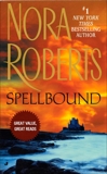 Spellbound, Roberts, Nora