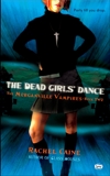 The Dead Girls' Dance: The Morganville Vampires, Book II, Caine, Rachel