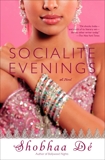 Socialite Evenings, De, Shobhaa