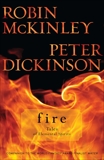 Fire: Tales of Elemental Spirits, Dickinson, Peter & McKinley, Robin