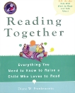 Reading Together: Everything You Need to Know to Raise a Child Who Loves to Read, Frankenstein, Diane W.