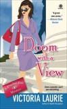 Doom With a View: A Psychic Eye Mystery, Laurie, Victoria