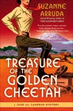 Treasure of the Golden Cheetah: A Jade del Cameron Mystery, Arruda, Suzanne