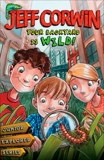 Your Backyard Is Wild: Junior Explorer Series Book 1, Corwin, Jeff