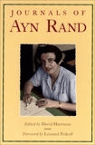 The Journals of Ayn Rand, Peikoff, Leonard & Rand, Ayn