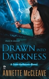 Drawn Into Darkness: A Soul Gatherer Novel, McCleave, Annette