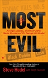 Most Evil: Avenger, Zodiac, and the Further Serial Murders of Dr. George Hill Hodel, Hodel, Steve & Pezzullo, Ralph