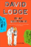 Deaf Sentence: A Novel, Lodge, David