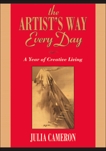 The Artist's Way Every Day: A Year of Creative Living, Cameron, Julia