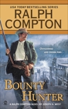 Ralph Compton Bounty Hunter, Compton, Ralph & West, Joseph A.