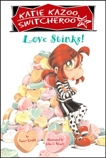 Love Stinks! #15, Krulik, Nancy E. & Krulik, Nancy