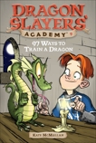 97 Ways to Train a Dragon #9, McMullan, Kate