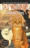 Tailchaser's Song, Williams, Tad