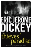 Thieves' Paradise, Dickey, Eric Jerome