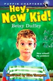 Hey, New Kid!, Duffey, Betsy